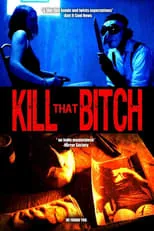 Josh Eal es William en Kill That Bitch