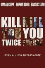 Póster de la película Kill You Twice