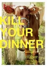 Póster de la película Kill Your Dinner