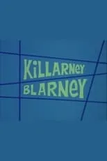 Póster de la película Killarney Blarney