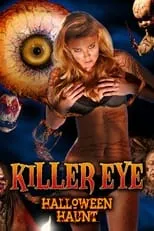 Erica Rhodes es Jenna en Killer Eye: Halloween Haunt