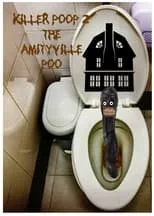 Póster de la película Killer Poop 2: Amityville Poo