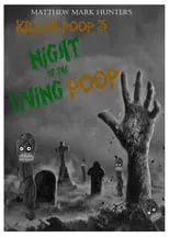 Portada de Killer Poop 3: Night of the Living Poop