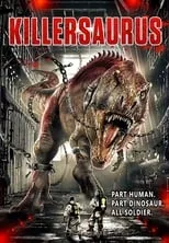 Póster de la película KillerSaurus