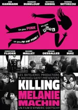 Película Killing Mélanie Machin