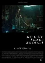 Louise Peterhoff es  en Killing Small Animals