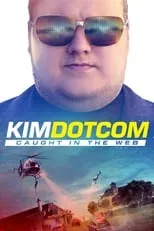 Portada de Kim Dotcom: Caught in the Web