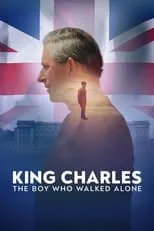 Poster de King Charles: The Boy Who Walked Alone