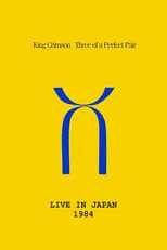 Tony Levin es Bass en King Crimson: Three of a Perfect Pair Live in Japan