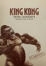 Poster de la película King Kong: Peter Jackson's Production Diaries - Películas hoy en TV