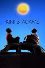 Película Kini & Adams