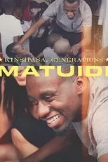 Película Kinshasa, générations Matuidi