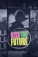 Póster de la película Kiss the Future