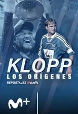 Jürgen Klopp es Self (archive footage) en Klopp. Los orígenes