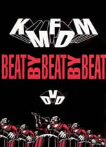 Sascha Konietzko es  en KMFDM - Beat by Beat by Beat