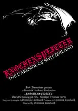 Película Knochensplitter - The Dark Side of Switzerland