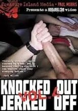 Bryan Wilder es  en Knocked Out Jerked Off 4