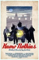 Póster de la película Know Nothins