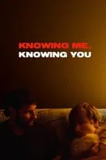 Póster de la película Knowing Me, Knowing You