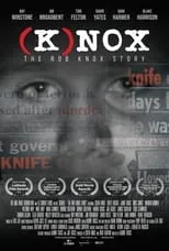 Robert Knox es Self (archive footage) en (K)nox: The Rob Knox Story