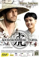 Película Kochankowie roku tygrysa