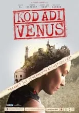 Jolie Stanford es Yasemin / Venus en Kod Adı: Venüs