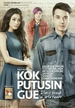 Película Kok Putusin Gue