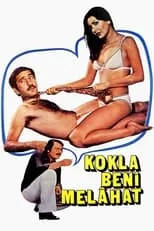 Película Kokla Beni Melahat