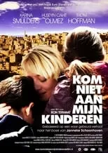 Poster de la película Kom niet aan mijn kinderen - Películas hoy en TV