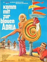 Película Komm mit zur blauen Adria