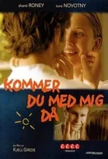 Película Kommer du med mig då?