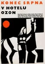 Poster de la película Konec srpna v Hotelu Ozon - Películas hoy en TV