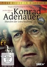 Póster de la película Konrad Adenauer - Stunden der Entscheidung