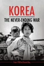 Kim Jong-il interpreta a Self (archive footage) en Korea: The Never-Ending War