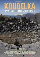 Josef Koudelka es  en Koudelka Aynı Nehirden Geçmek