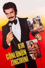 Película Kır Gönlünün Zincirini