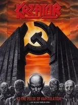 Película Kreator: At The Pulse Of Kapitulation