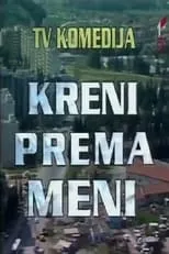 Póster de la película Kreni prema meni