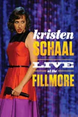 Chloe Noelle es Herself en Kristen Schaal: Live at the Fillmore