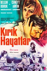 Película Kırık Hayatlar