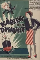 Póster de la película Kärlek och dynamit