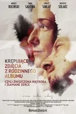 Película Krępujące zdjęcia z rodzinnego albumu, czyli zniszczona wątroba i złamane serce