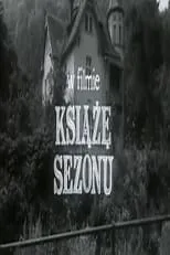 Película Książę sezonu