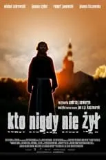 Andrzej Zarnecki interpreta a biskup en Kto nigdy nie zyl...