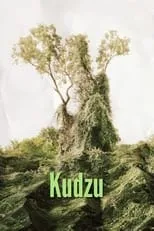 Película Kudzu