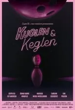 Póster de la película Kuglen & Keglen