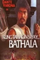 Póster de la película Kung Tawagin Siya'y Bathala