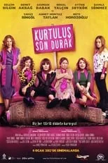 Póster de la película Kurtuluş Son Durak