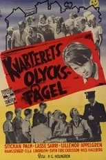 Película Kvarterets olycksfågel