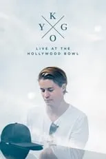 Película Kygo: Live at the Hollywood Bowl